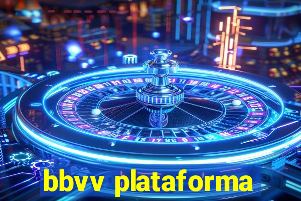 bbvv plataforma